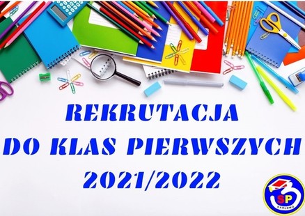 Rekrutacja uczniów do klas I na rok 2021/2022