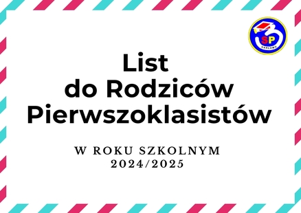 List do Rodziców Pierwszoklasistów 2024/2025
