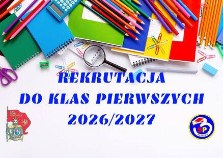 Rekrutacja do klas I w roku szkolnym 2026/2027